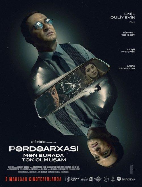 Pərdəarxası: Mən Burada Tək Olmuşam filmas online