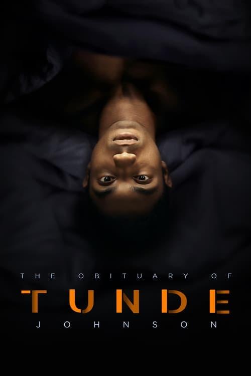 The Obituary of Tunde Johnson filmas online
