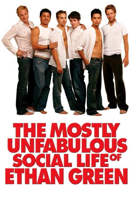 The Mostly Unfabulous Social Life of Ethan Green filmas online