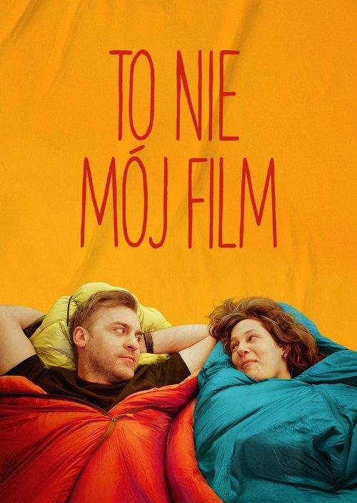 To nie mój film filmas online