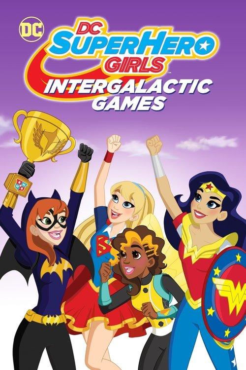 DC Super Hero Girls: Intergalactic Games filmas online