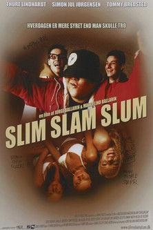 Slim Slam Slum filmas online