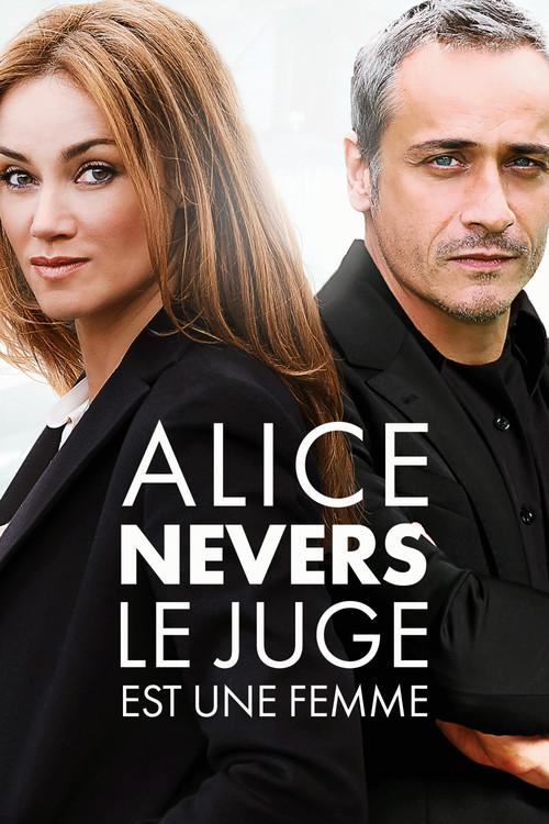 Alice Nevers, le juge est une femme filmas online