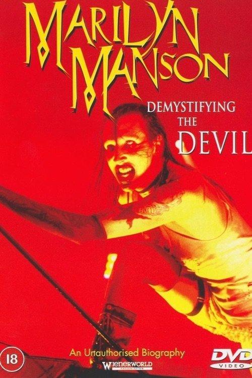 Demystifying the Devil: Biography Marilyn Manson filmas online