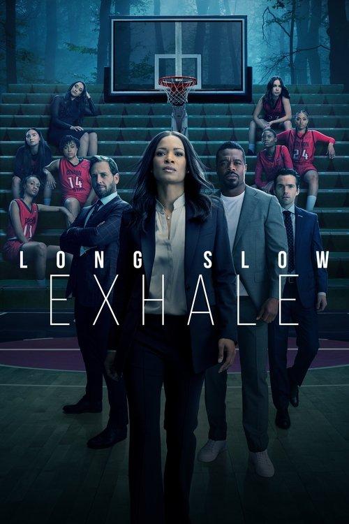 Long Slow Exhale filmas online
