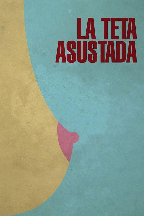 La teta asustada filmas online