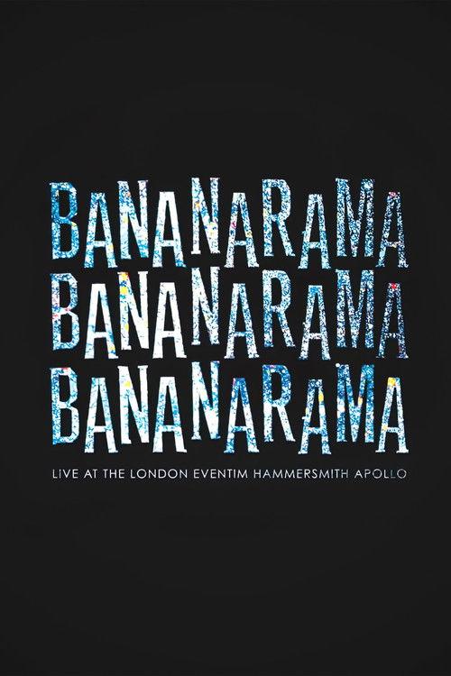 Bananarama: Live At The London Eventim Hammersmith Apollo filmas online