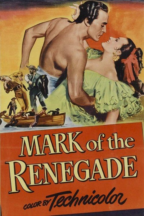 The Mark of the Renegade filmas online