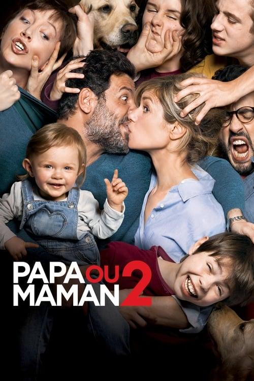 Papa ou maman 2 filmas online