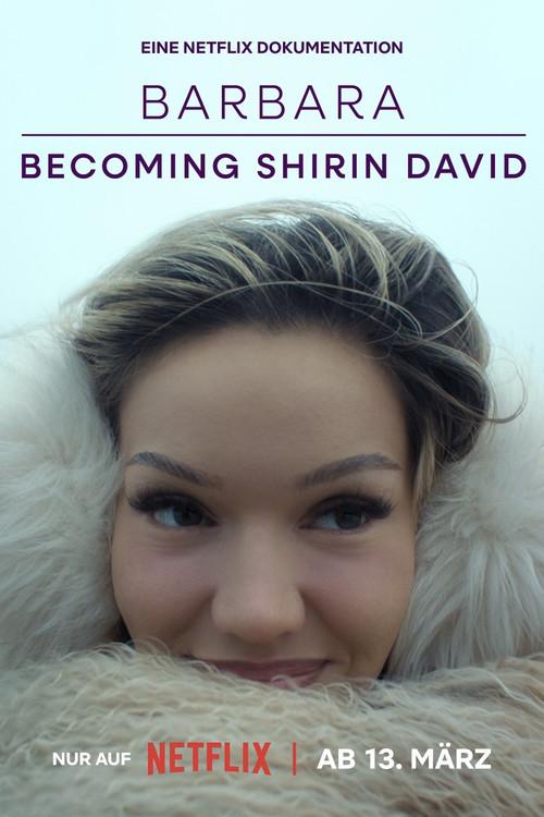 Barbara – Becoming Shirin David filmas online