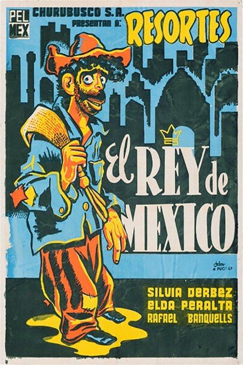 El Rey de México filmas online