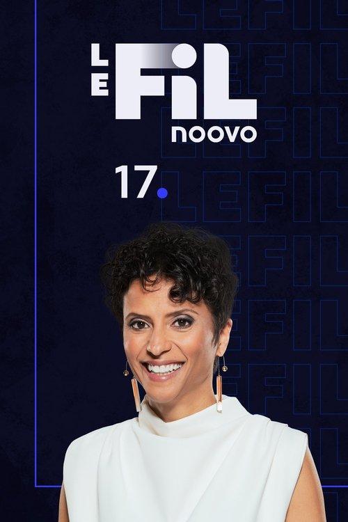 Noovo Le Fil 17 filmas online