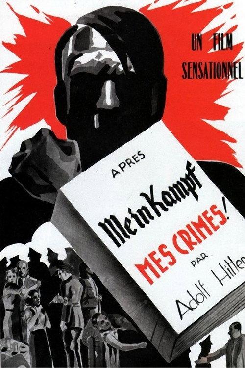 Après Mein Kampf, mes crimes filmas online