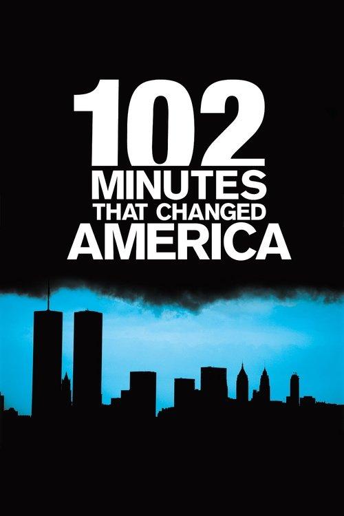 102 Minutes That Changed America filmas online
