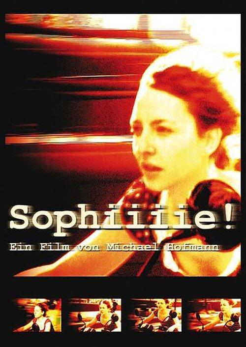 Sophiiiie! filmas online