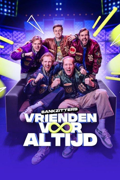 Bankzitters: Vrienden Voor Altijd filmas online