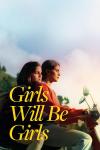 Girls Will Be Girls filmas