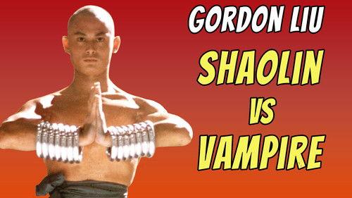 Shaolin vs. Vampire filmas žiurėti online