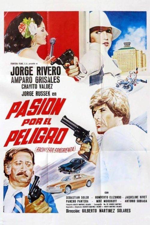 Pasión por el peligro filmas online