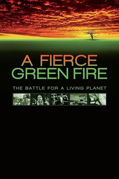 A Fierce Green Fire filmas online