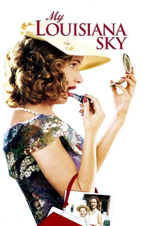 My Louisiana Sky filmas online