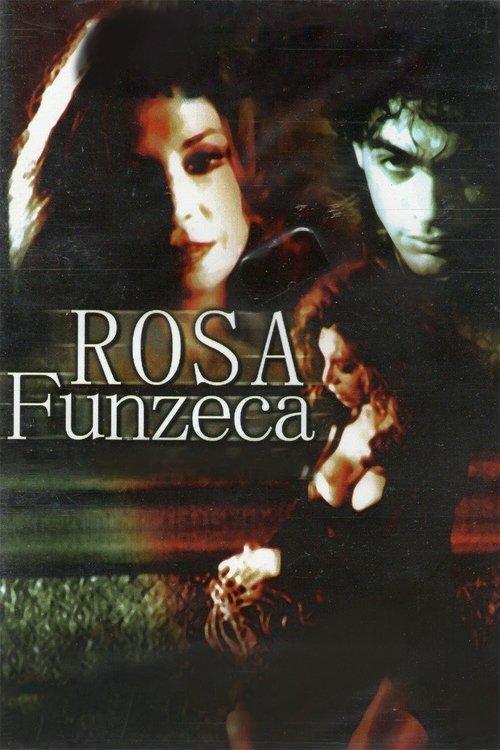 Rosa Funzeca filmas online