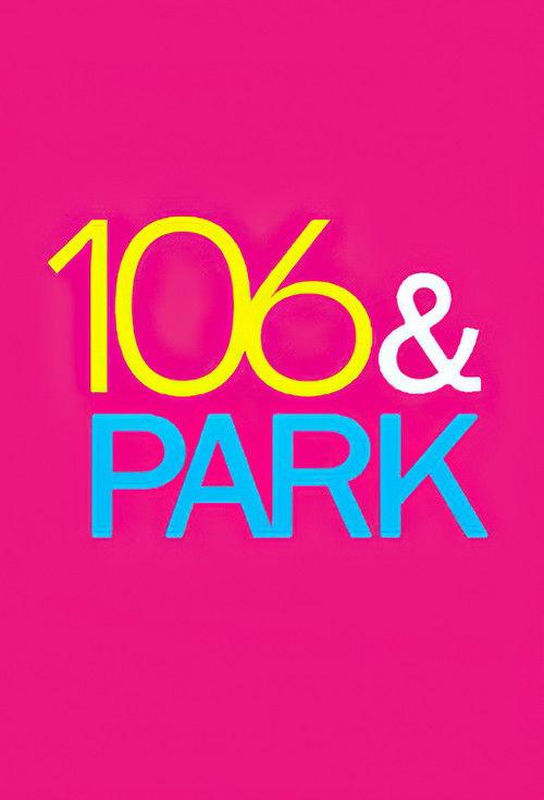 106 & Park filmas online