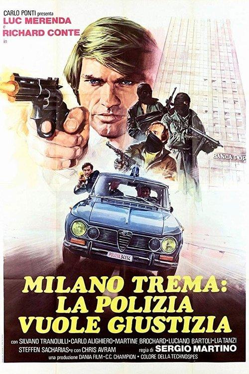 Milano trema: la polizia vuole giustizia filmas online