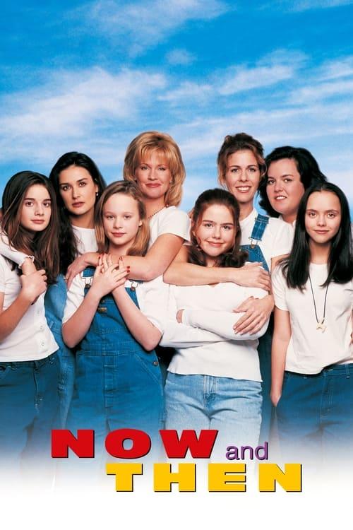 Now and Then filmas online