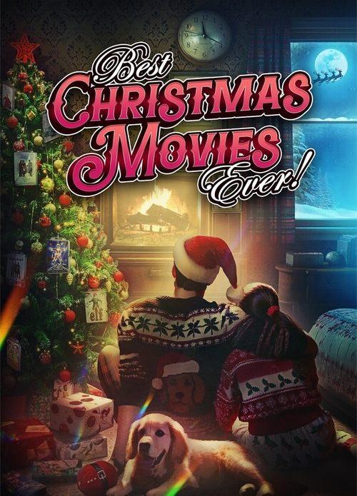 Best Christmas Movies Ever! filmas online