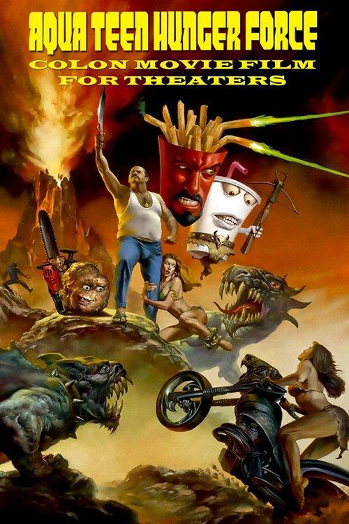 Aqua Teen Hunger Force Colon Movie Film for Theaters filmas online