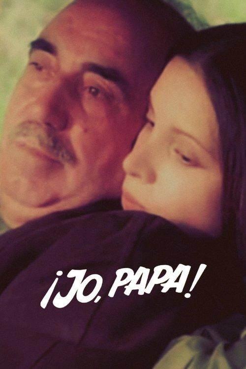 ¡Jo, papá! filmas online