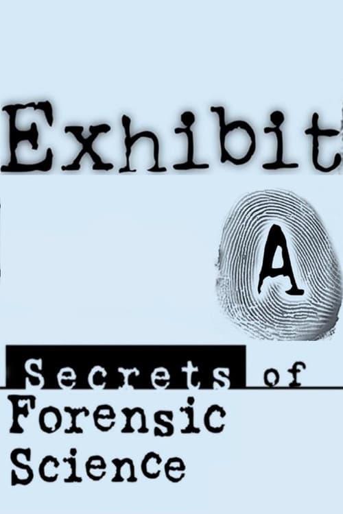 Exhibit A: Secrets of Forensic Science filmas online