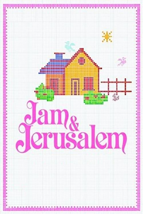 Jam and Jerusalem filmas online