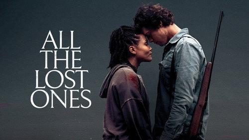 All the Lost Ones filmas žiurėti online