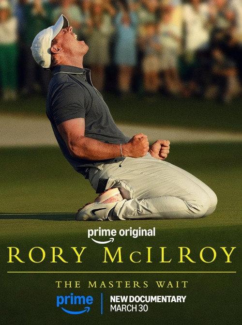 Rory McIlroy: The Masters Wait filmas online