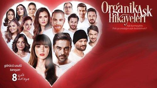 Organic Love Stories filmas žiurėti online
