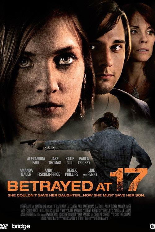 Betrayed at 17 filmas online
