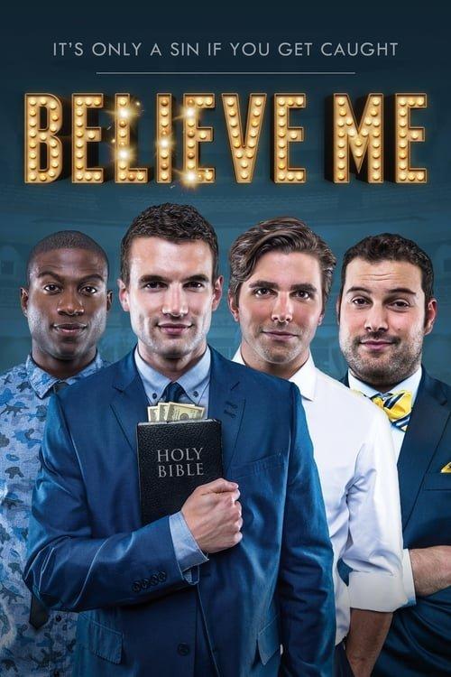 Believe Me filmas online