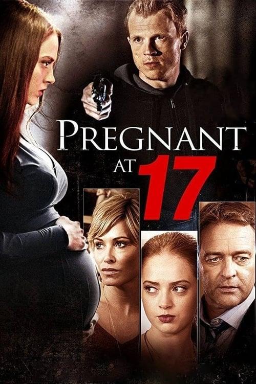 Pregnant at 17 filmas online