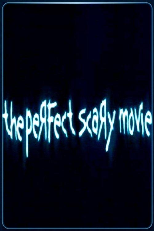 The Perfect Scary Movie filmas online