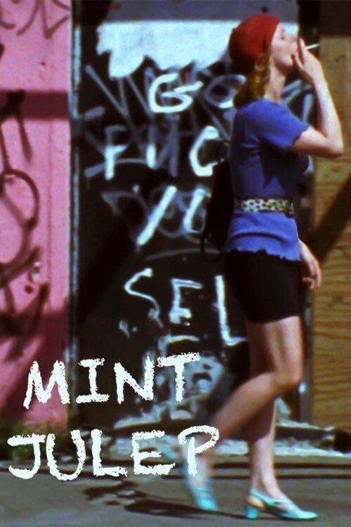 Mint Julep filmas online