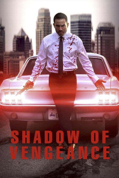 Shadow of Vengeance filmas online