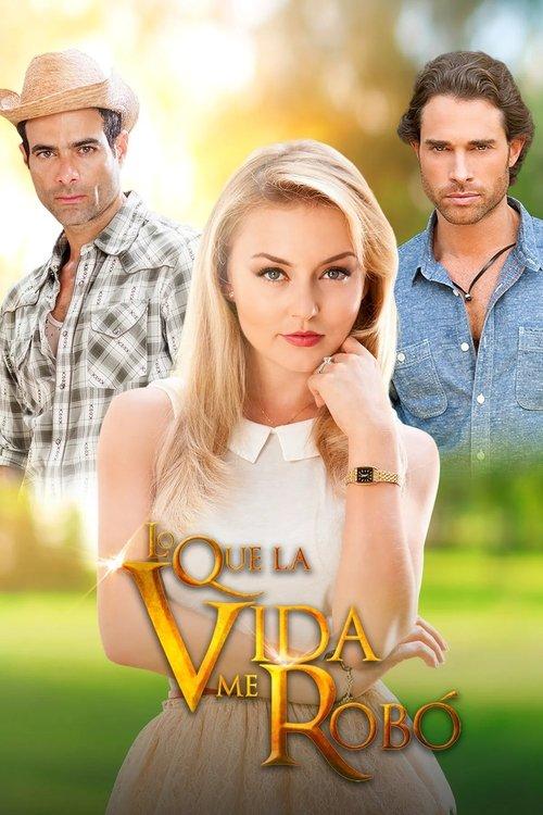 Lo Que La Vida Me Robó filmas online