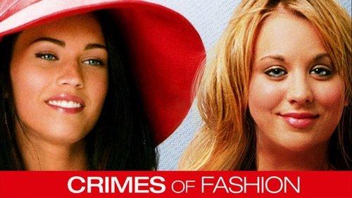 Crimes of Fashion filmas žiurėti online
