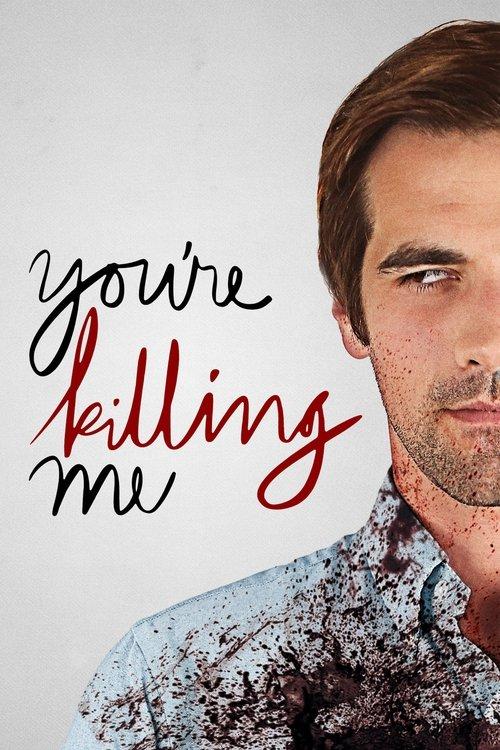 You're Killing Me filmas online