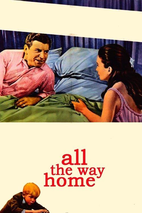 All the Way Home filmas online