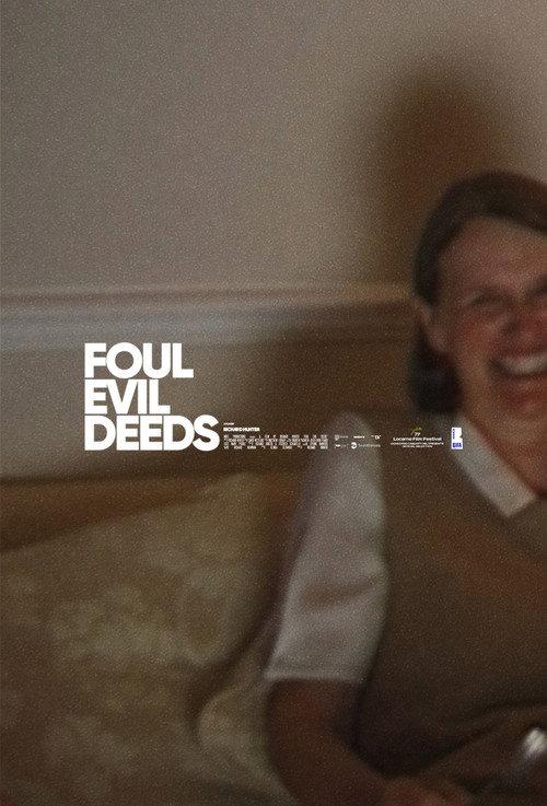 Foul Evil Deeds filmas online