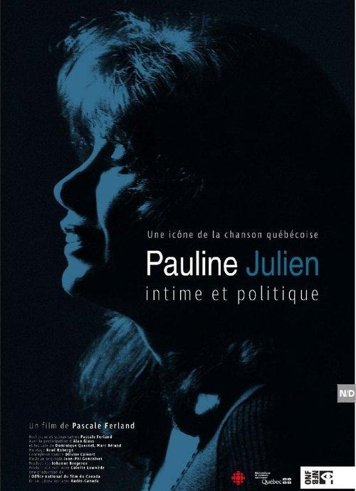 Pauline Julien, intime et politique filmas online