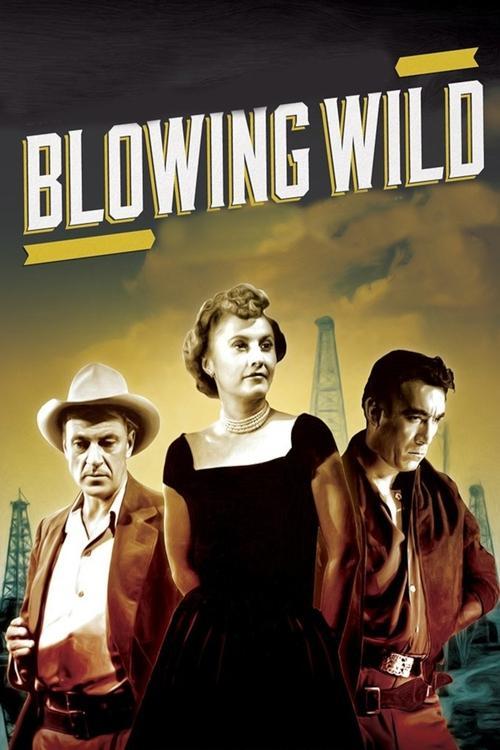 Blowing Wild filmas online